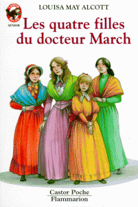 Les quatre filles du docteur March - Louisa May Alcott
