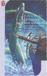 Les Aventuriers de la Mer, tome 2 Le Navire aux esclaves - Robin Hobb