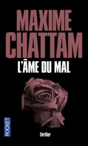 L'âme du mal - Maxime Chattam