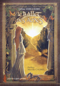 Le ballet des âmes - Celine Guillaume