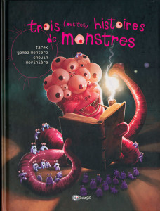 Trois (petites) histoires de monstres